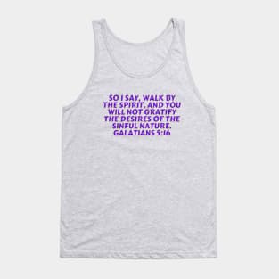 Bible Verse Galatians 5:16 Tank Top